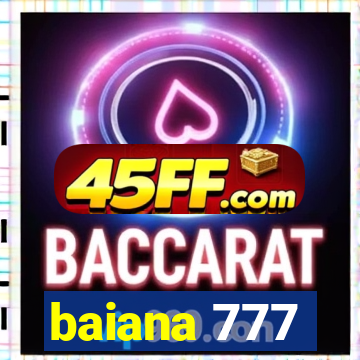 baiana 777